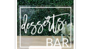 Dessert Bar Sign rental Denver, CO