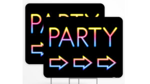 Party directional signage 17 x 13 rental Fresno-Armona, CA